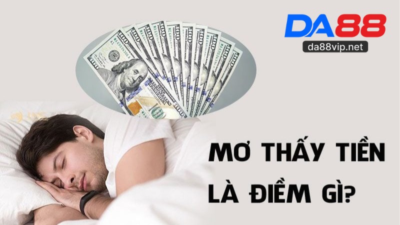 Nằm Mơ Thấy Tiền
